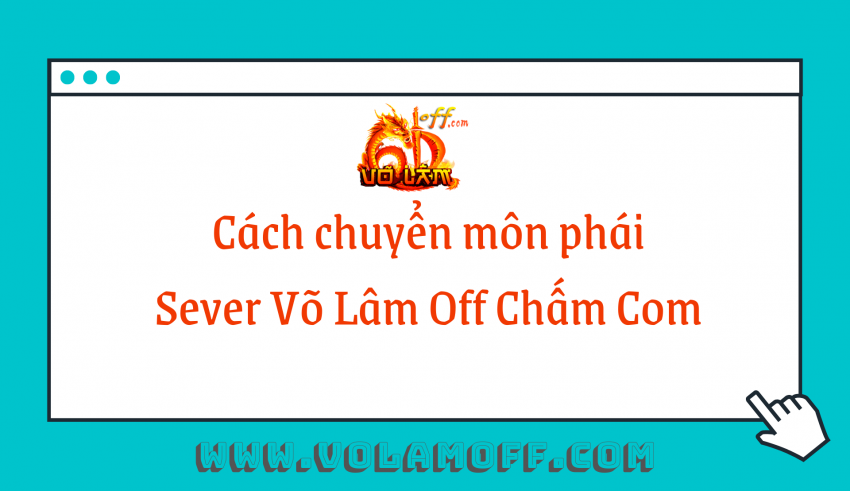 chuyển môn phái võ lâm